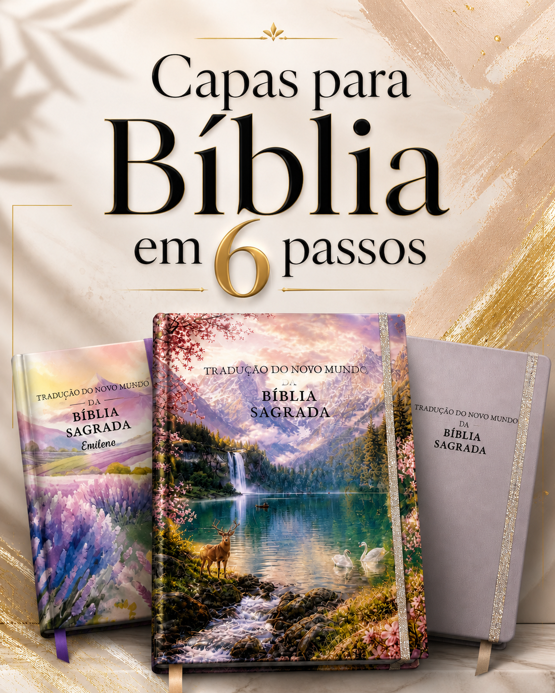 Três capas decoradas da Bíblia Sagrada com paisagens naturais em tons de rosa, lilás e dourado, ilustrando o curso Capas para Bíblia em 6 Passos
